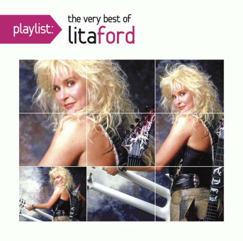 Lita Ford : Playlist -The Very Best of Lita Ford